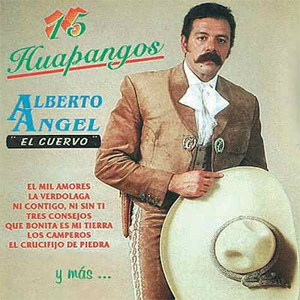 Álbum Huapangos de Alberto Ángel El Cuervo