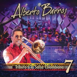 Álbum Tributo A La Salsa Colombiana 7 de Alberto Barros