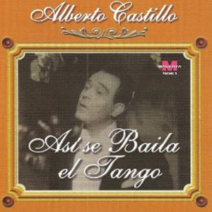 Álbum Así Se Baila El Tango de Alberto Castillo (Tango)
