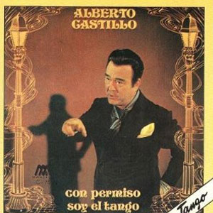Álbum Con Permiso Soy El Tango de Alberto Castillo (Tango)