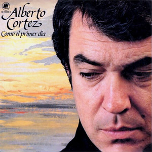 Álbum Como El Primer Día de Alberto Cortez