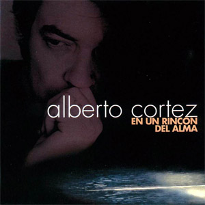 Álbum En Un Rincón Del Alma de Alberto Cortez