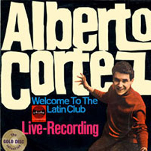 Álbum Welcome To The Latin Club de Alberto Cortez