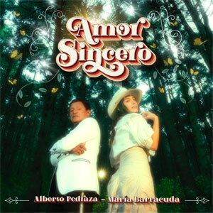 Álbum Amor Sincero de Alberto Pedraza