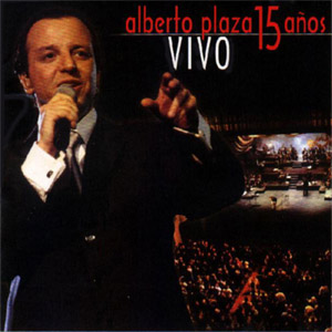 Álbum 15 Años Vivo de Alberto Plaza
