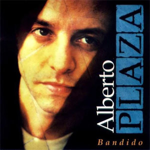 Álbum Bandido de Alberto Plaza