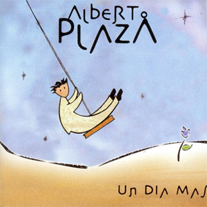 Álbum Un Día Más de Alberto Plaza