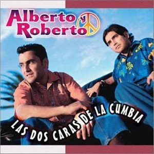 Álbum Las Dos Caras de la Cumbia de Alberto y Roberto
