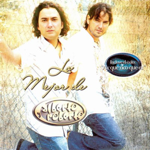 Álbum Lo Mejor de Alberto y Roberto de Alberto y Roberto