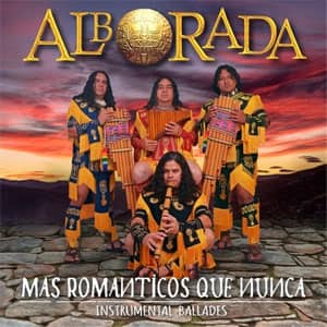 Álbum Más Románticos Que Nunca: de Alborada