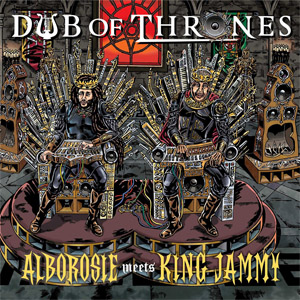 Álbum Dub Of Thrones de Alborosie