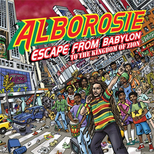 Álbum Escape From Babylon To The Kingdom Of Zion de Alborosie