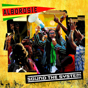 Álbum Sound The System de Alborosie