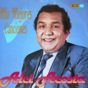 Álbum Mis Mejores Canciones de Alci Acosta