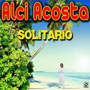 Álbum Solitario de Alci Acosta