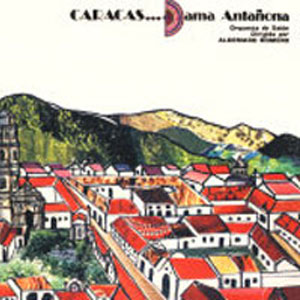Álbum Caracas Dama Antañona de Aldemaro Romero