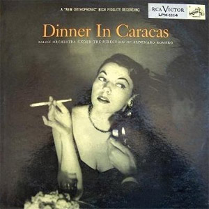 Álbum Dinner In Caracas de Aldemaro Romero