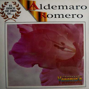 Álbum El Disco de Oro de... de Aldemaro Romero