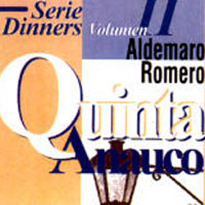 Álbum Serie Dinners Vol. 2 Quinta Anauco de Aldemaro Romero
