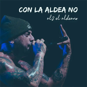 Álbum Con la Aldea No de Aldo El Aldeano