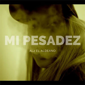 Álbum Mi Pesadez de Aldo El Aldeano
