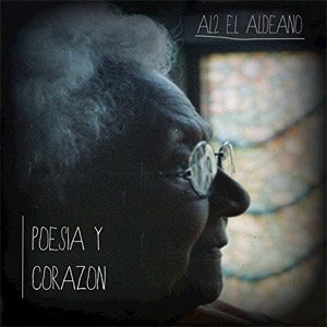 Álbum Poesía y Corazón de Aldo El Aldeano