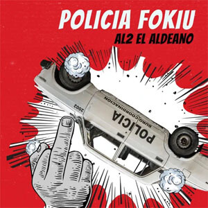 Álbum Policía Fokiu de Aldo El Aldeano