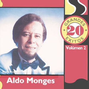 Álbum 20 Grandes Éxitos: Aldo Monges, Vol. 2 de Aldo Monges