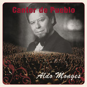Álbum Cantor de Pueblo de Aldo Monges