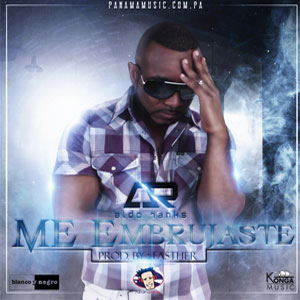 Álbum Me Embrujaste - Single de Aldo Ranks