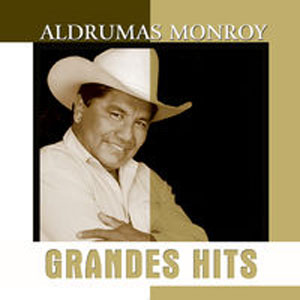 Álbum Grandes Hits: Aldrumas Monroy de Aldrumas Monroy