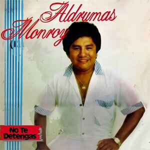 Álbum No Te Detengas de Aldrumas Monroy