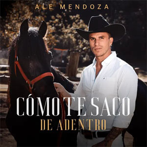 Álbum Cómo Te Saco de Adentro de Ale Mendoza