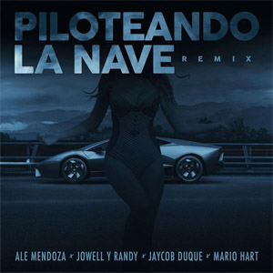 Álbum Piloteando La Nave (Remix) de Ale Mendoza