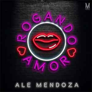 Álbum Rogando Amor de Ale Mendoza