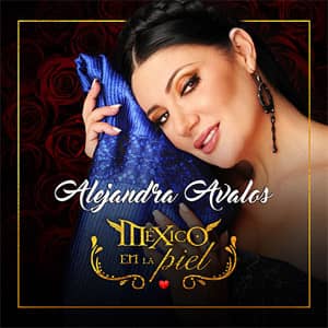 Álbum México en la Piel de Alejandra Ávalos