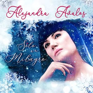 Álbum Sólo un Milagro de Alejandra Ávalos