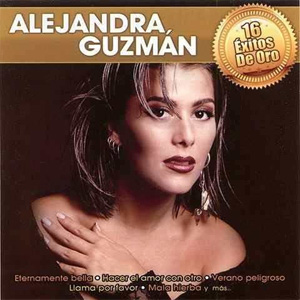 Álbum 16 Éxitos de Oro: Alejandra Guzmán de Alejandra Guzmán