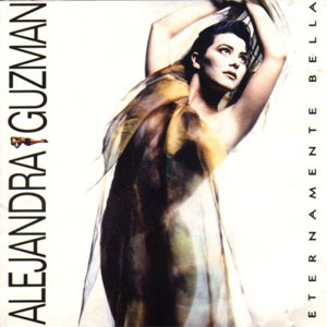Álbum Eternamente Bella de Alejandra Guzmán