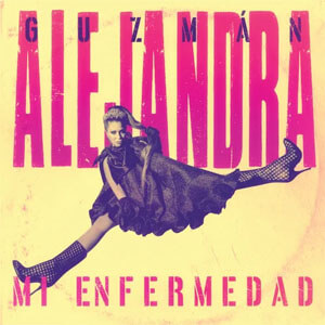 Álbum Mi Enfermedad de Alejandra Guzmán