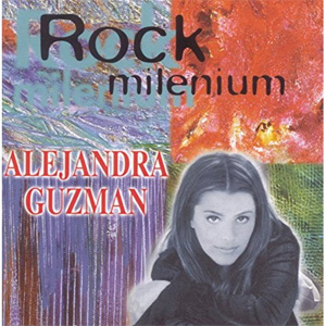 Álbum Rock Milenium: Alejandra Guzmán de Alejandra Guzmán