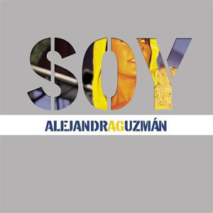Álbum Soy de Alejandra Guzmán