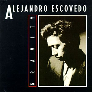 Álbum Gravity de Alejandro Escovedo