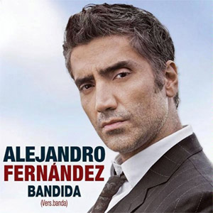 Álbum Bandida (Versión Banda) de Alejandro Fernández