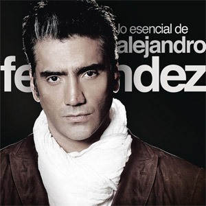 Álbum Lo Esencial De Alejandro Fernández de Alejandro Fernández