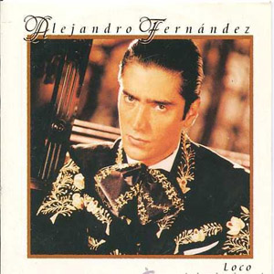 Álbum Loco de Alejandro Fernández