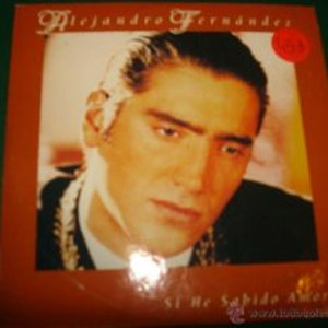 Álbum Si He Sabido Amor  de Alejandro Fernández