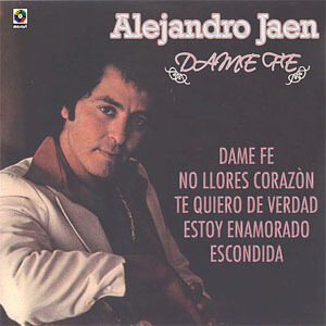 Álbum Dame Fe de Alejandro Jaén