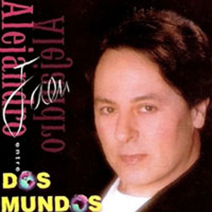 Álbum Entre Dos Mundos de Alejandro Jaén