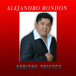 Álbum Caritas Tristes de Alejandro Rondón